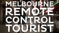 Melbourne Remote Control Tourist